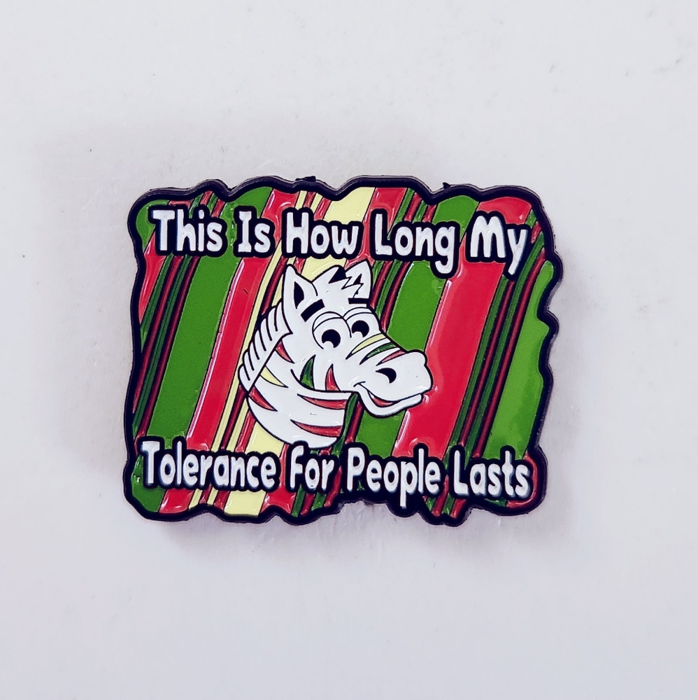 🔮3/$15 Fruit Stripe "This Is How Long My Tolerance For People Lasts" Pin